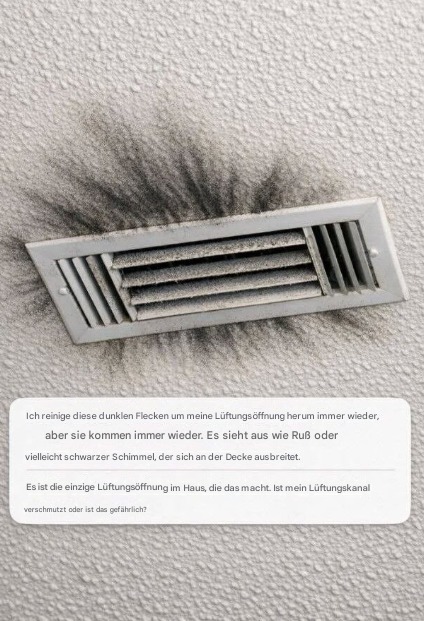 Ich reinige diese dunklen Flecken um meine Lüftungsöffnung immer wieder, aber sie kommen immer wieder. Es sieht aus wie Ruß oder vielleicht schwarzer Schimmel, der sich an der Decke ausbreitet. Es ist die einzige Lüftungsöffnung im Haus, die dieses Problem hat.