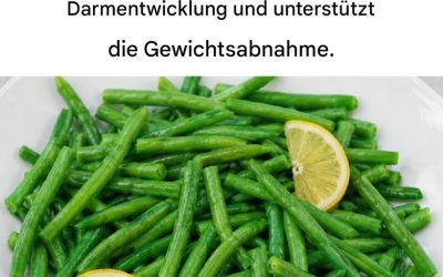 Grüne Bohnen: Eigenschaften, Vorteile und die beste Art des Verzehrs