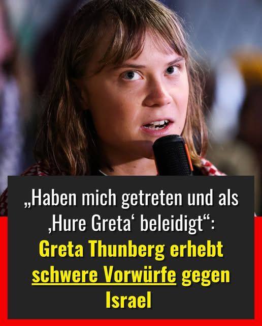 Gaza-Flotte: Greta Thunberg erhebt schwere Vorwürfe gegen israelische Sicherheitskräfte