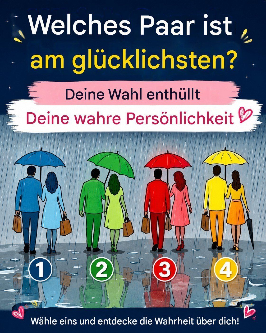 Welches Paar ist das glücklichste? Deine Wahl verrät deine wahre Persönlichkeit.