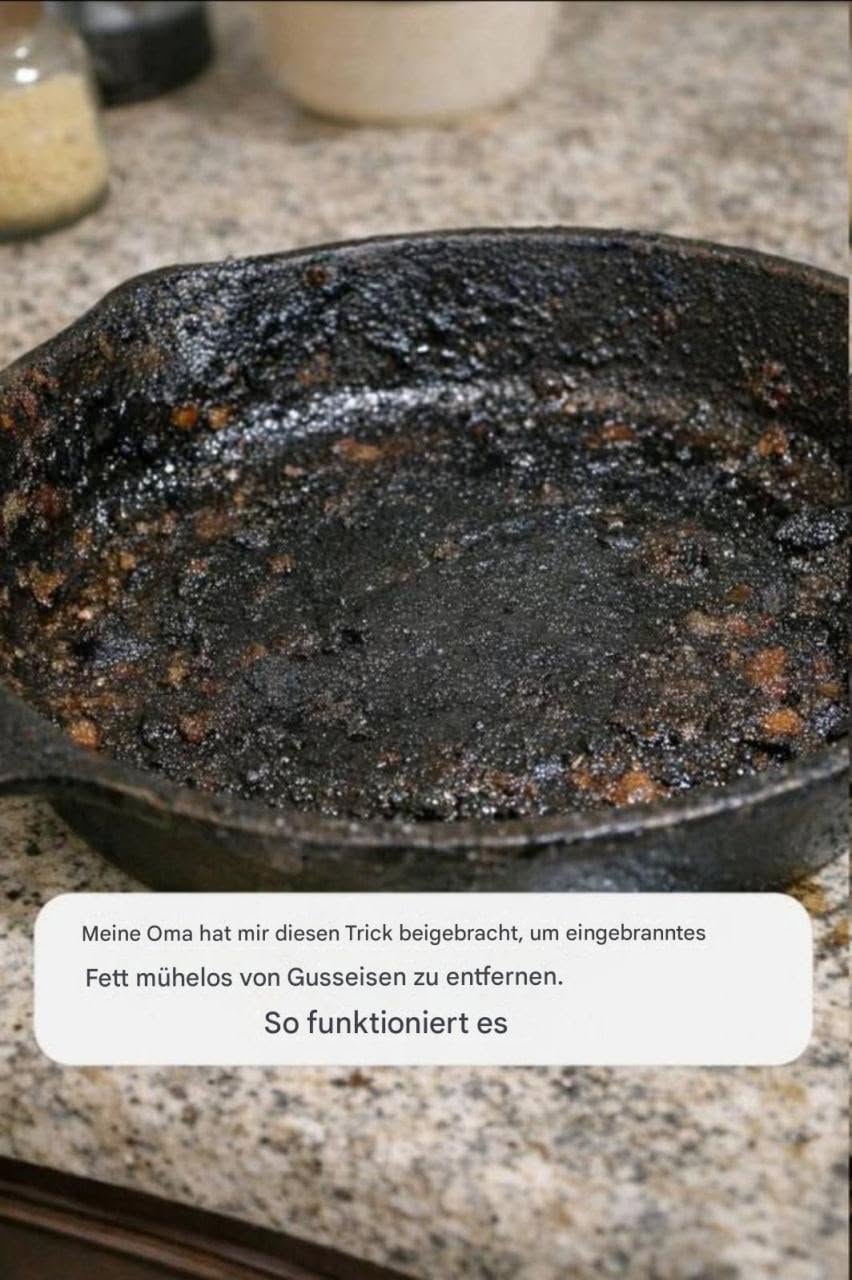 Meine Oma zeigte mir diesen Trick, um eingebranntes Fett von Gusseisenpfannen praktisch ohne Aufwand zu entfernen – so funktioniert er