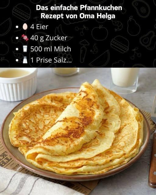 Das einfache Pfannkuchen Rezept von Oma Helga