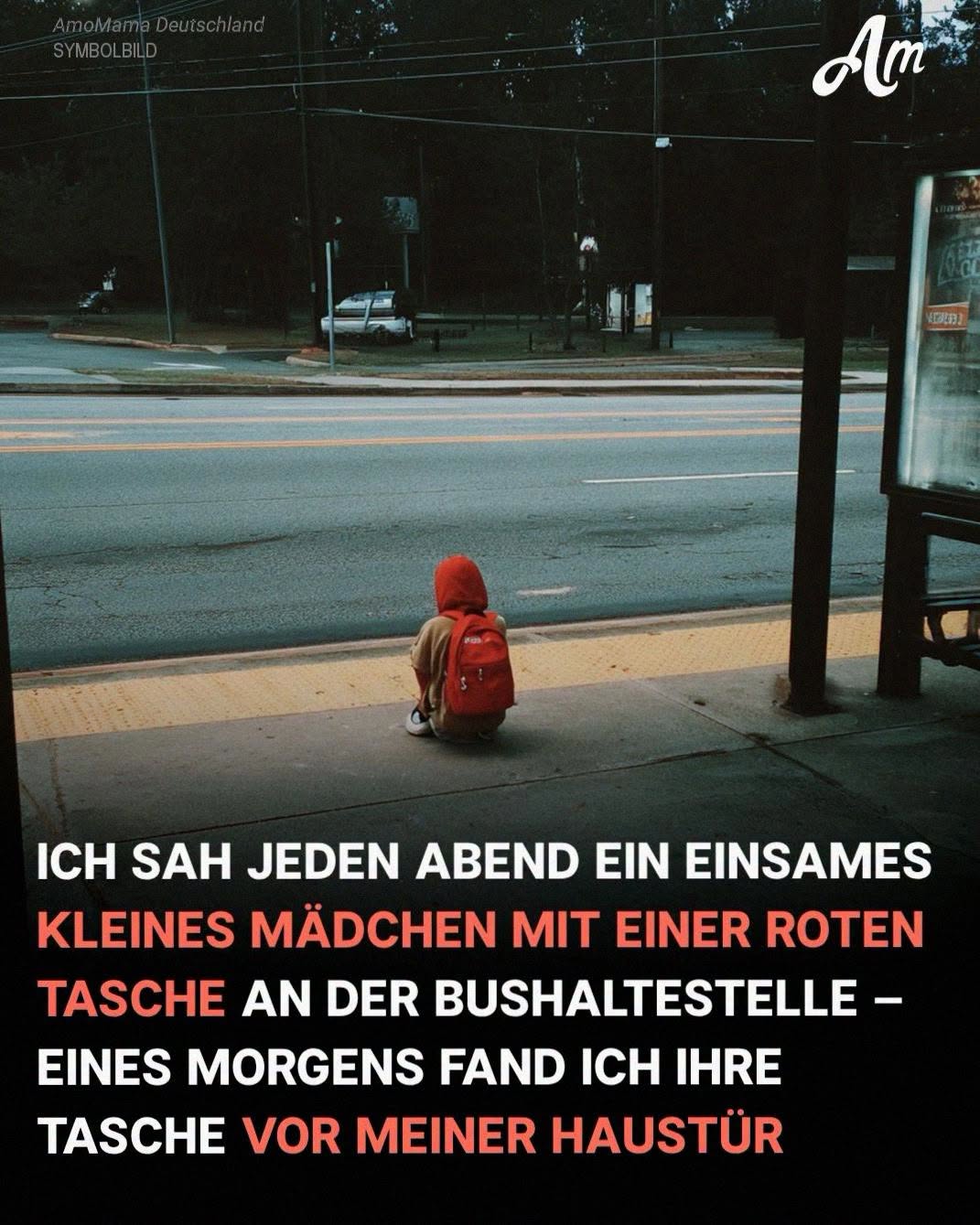 Ich sah jeden Abend ein einsames kleines Mädchen mit einer roten Tasche an der Bushaltestelle – eines Morgens fand ich ihre Tasche vor meiner Haustür