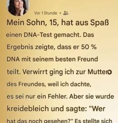 Mein Sohn hat aus Spaß einen DNA-Test gemacht.