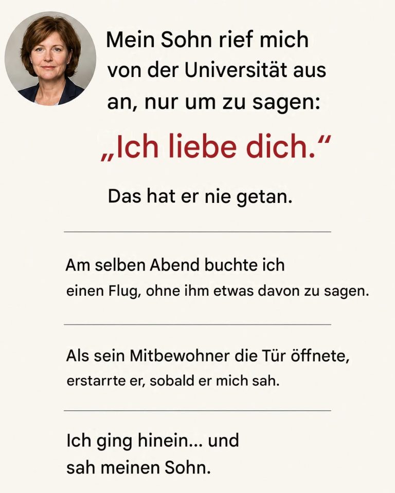 Ein Anruf meines Sohnes veranlasste mich, den ersten Flug zu ihm zu nehmen.