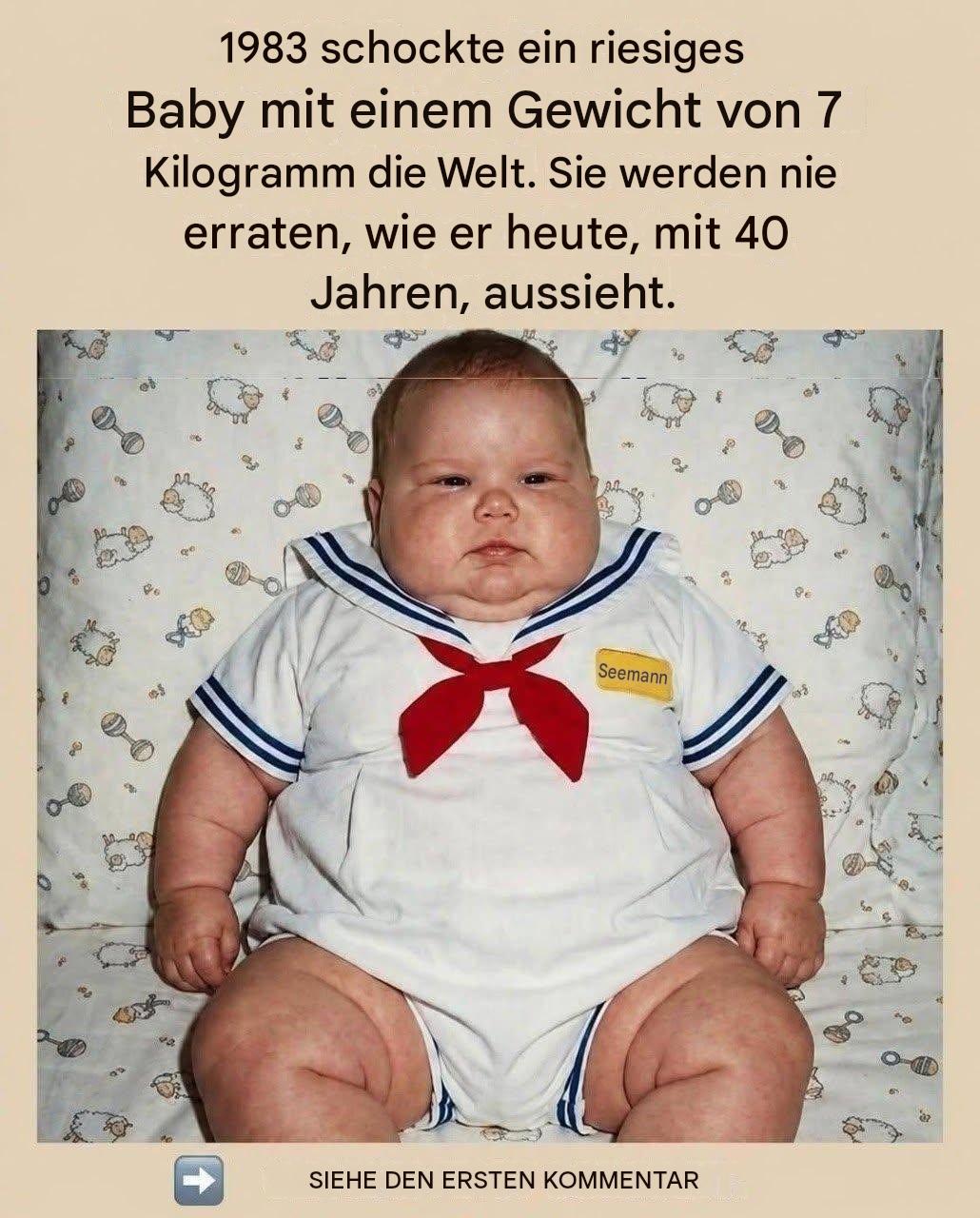 Das 7 Kilo leichte Baby, das 1983 die Welt verblüffte: So sieht es heute, im Alter von 40 Jahren, aus.