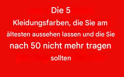 5 Farben, die Sie ab 50 meiden sollten: Sie können Ihren Teint stumpf machen.