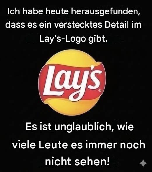 Ich habe heute herausgefunden, dass es ein verstecktes Detail im Lay’s-Logo gibt…
